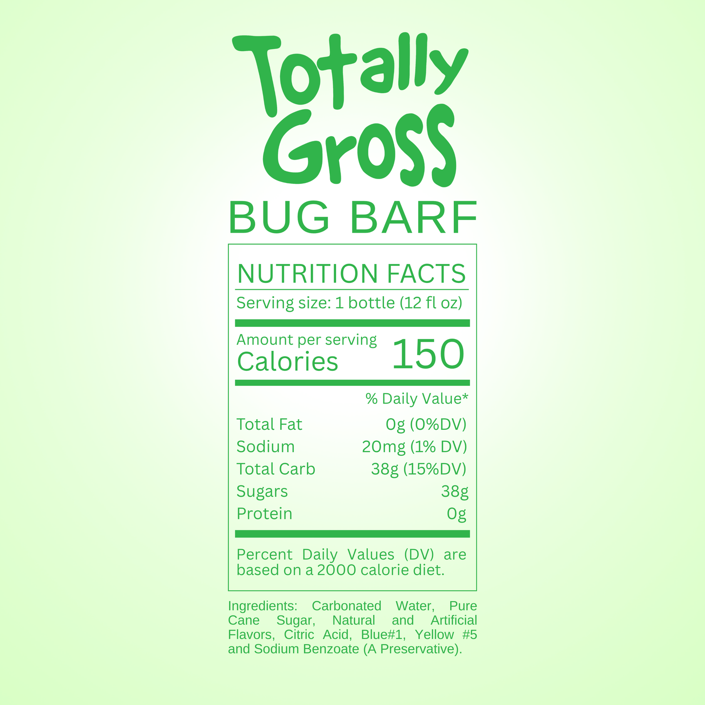 Nutrition facts label for Avery's Totally Gross Bug Barf Original Soda on green gradient background