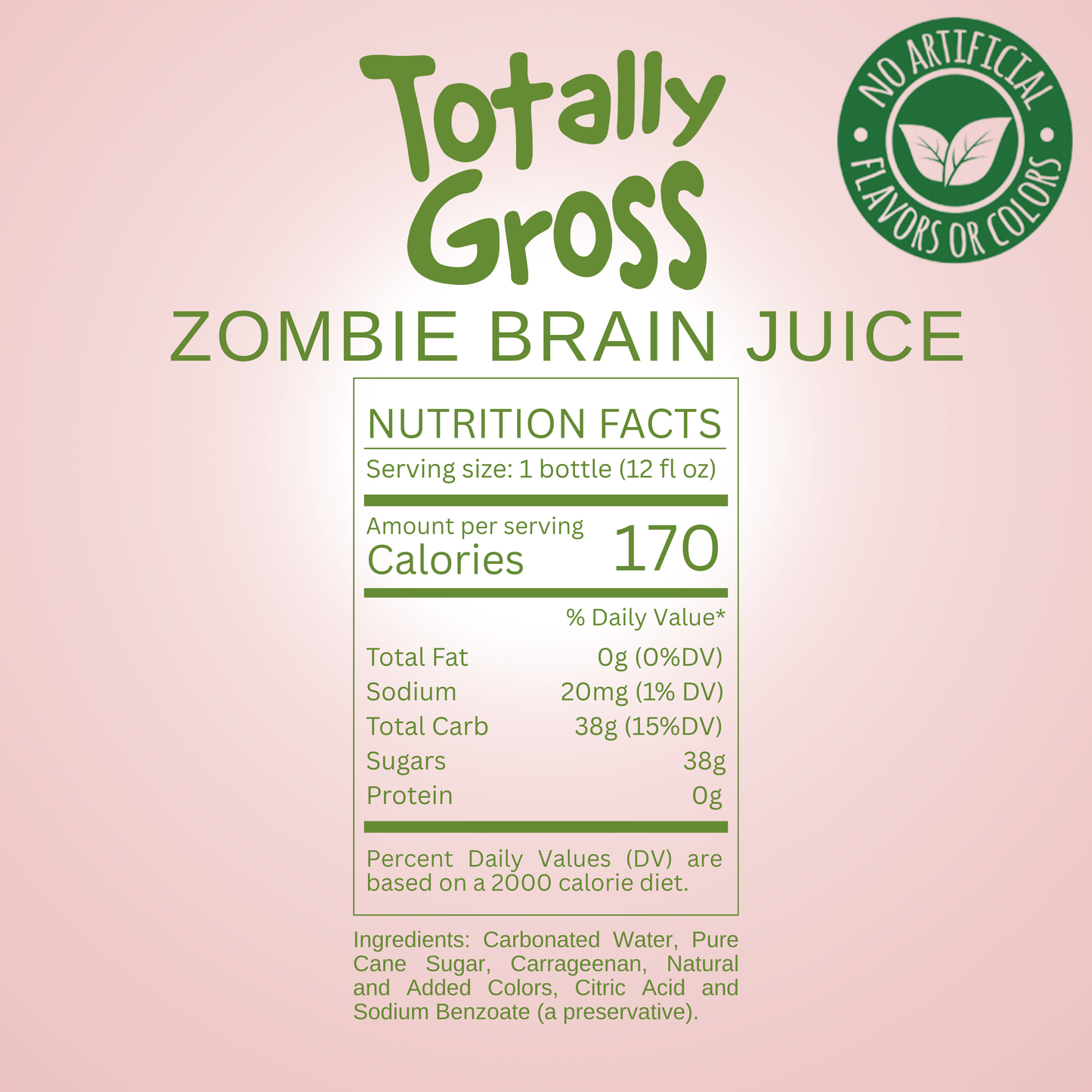 Nutrition facts label for Avery's Totally Gross Zombie Brain Juice Natural on red gradient background