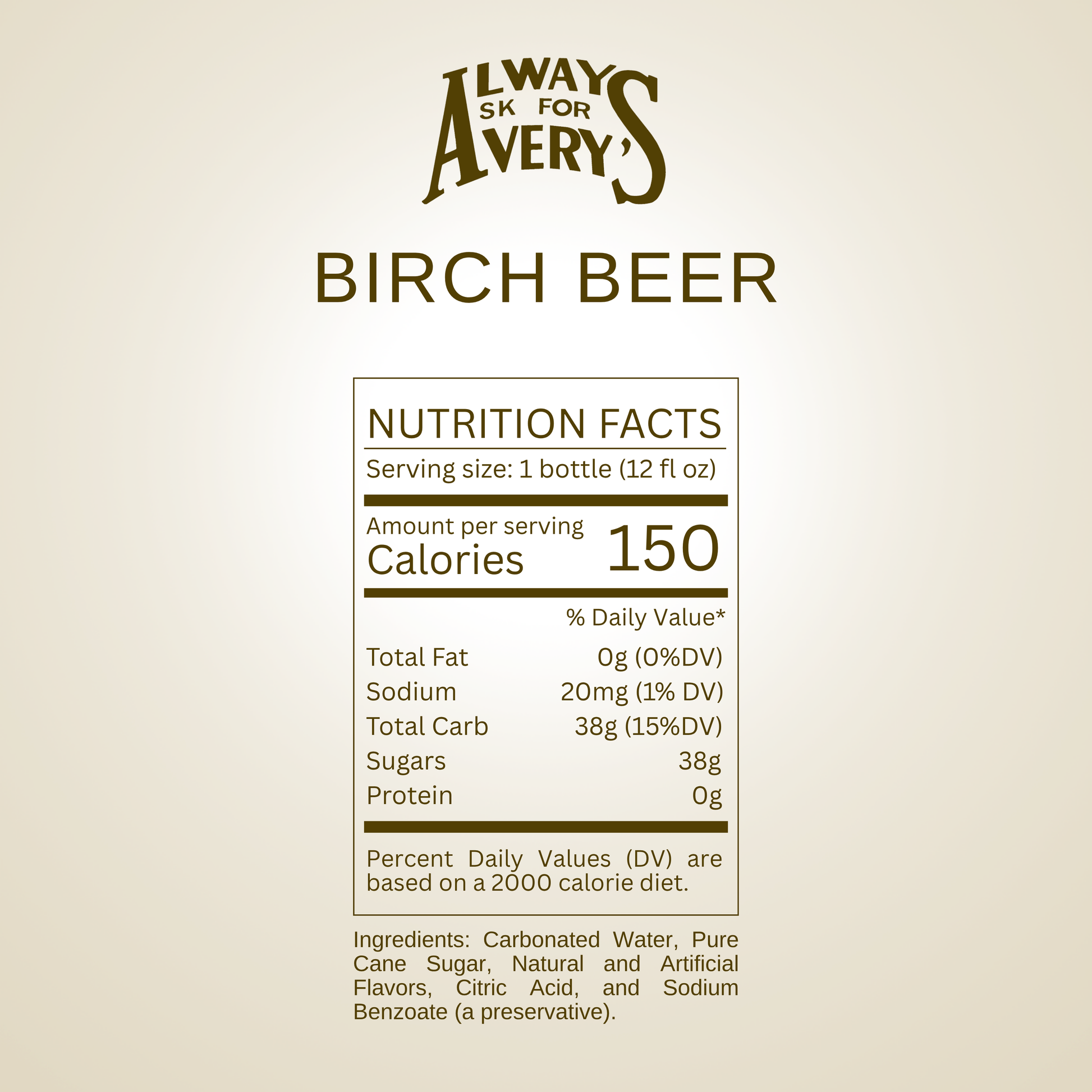 Nutrition facts label for Avery's Birch Beer on beige gradient background