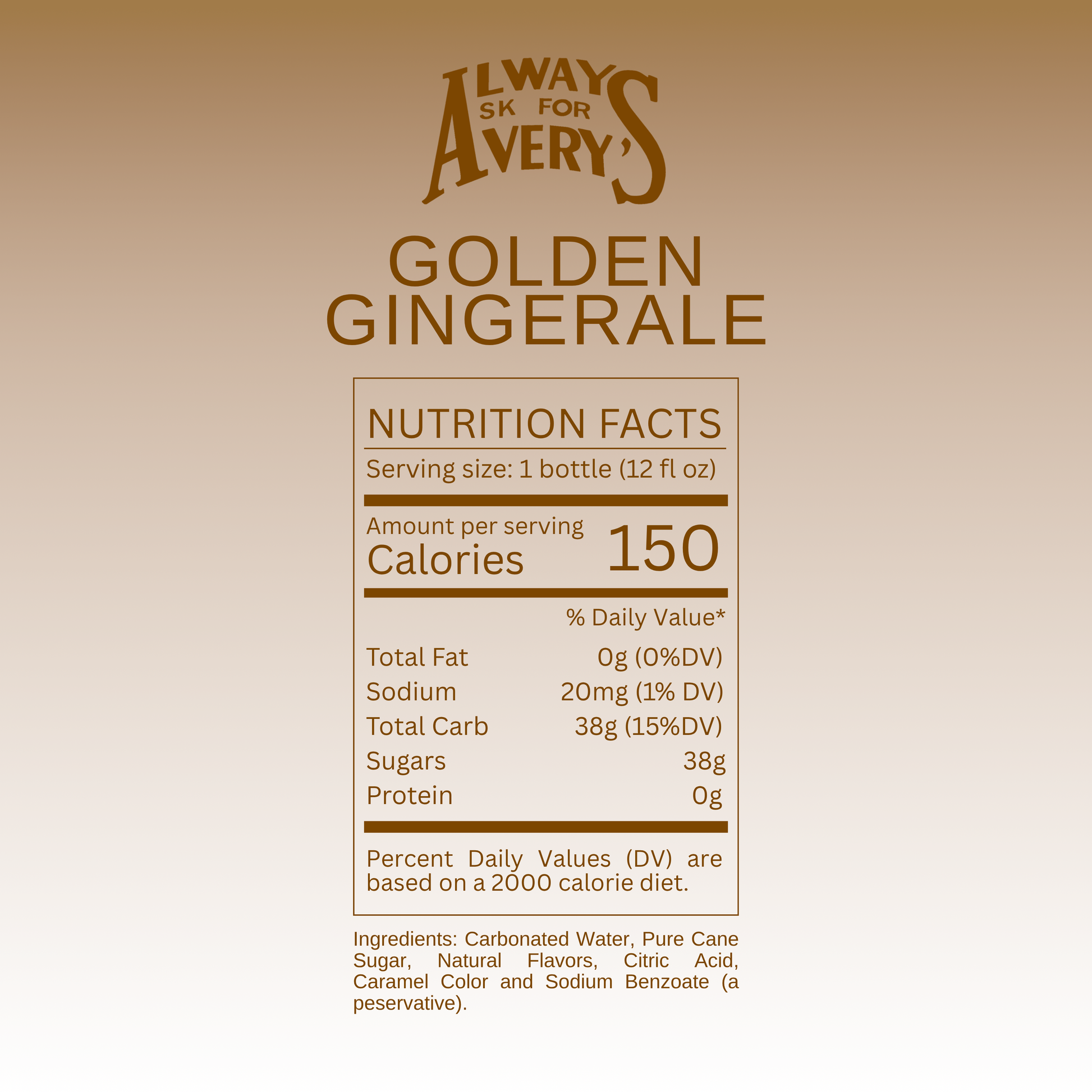 Nutrition facts label for Avery's Golden Ginger Ale on golden gradient background