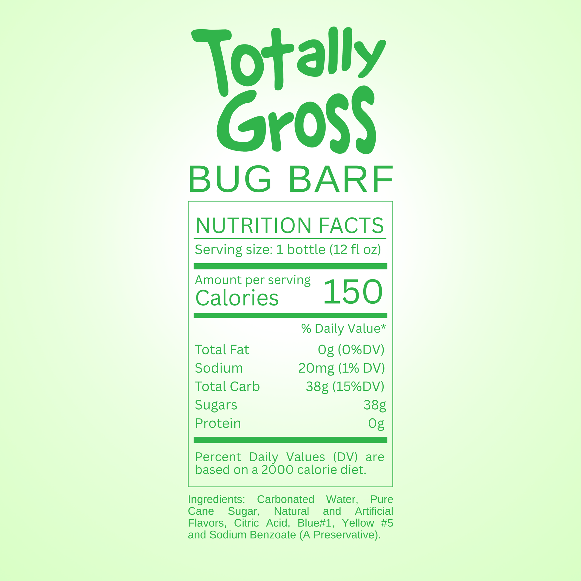 Nutrition facts label for Avery's Totally Gross Bug Barf Original Soda on green gradient background