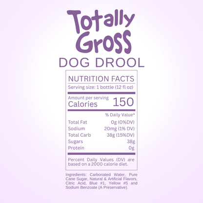 Nutrition facts label for Avery's Totally Gross Dog Drool Original Soda on purple gradient background