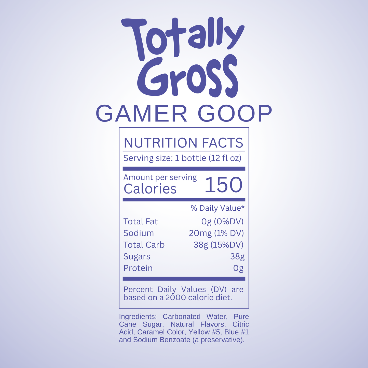 Nutrition facts label for Avery's Totally Gross Gamer Goop Original Soda on purple gradient background