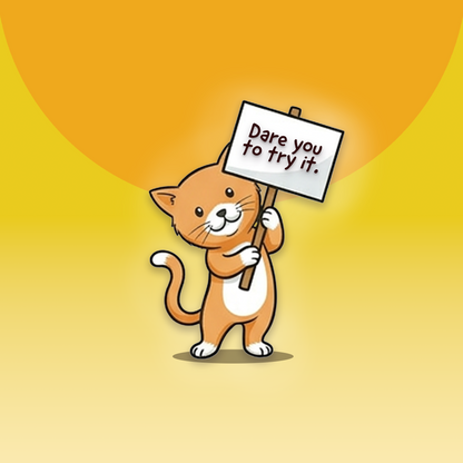 Avery's Totally Gross Kitty Piddle Cartoon character holding a sign with 'Dare you to try it.' text on a yellow gradient background