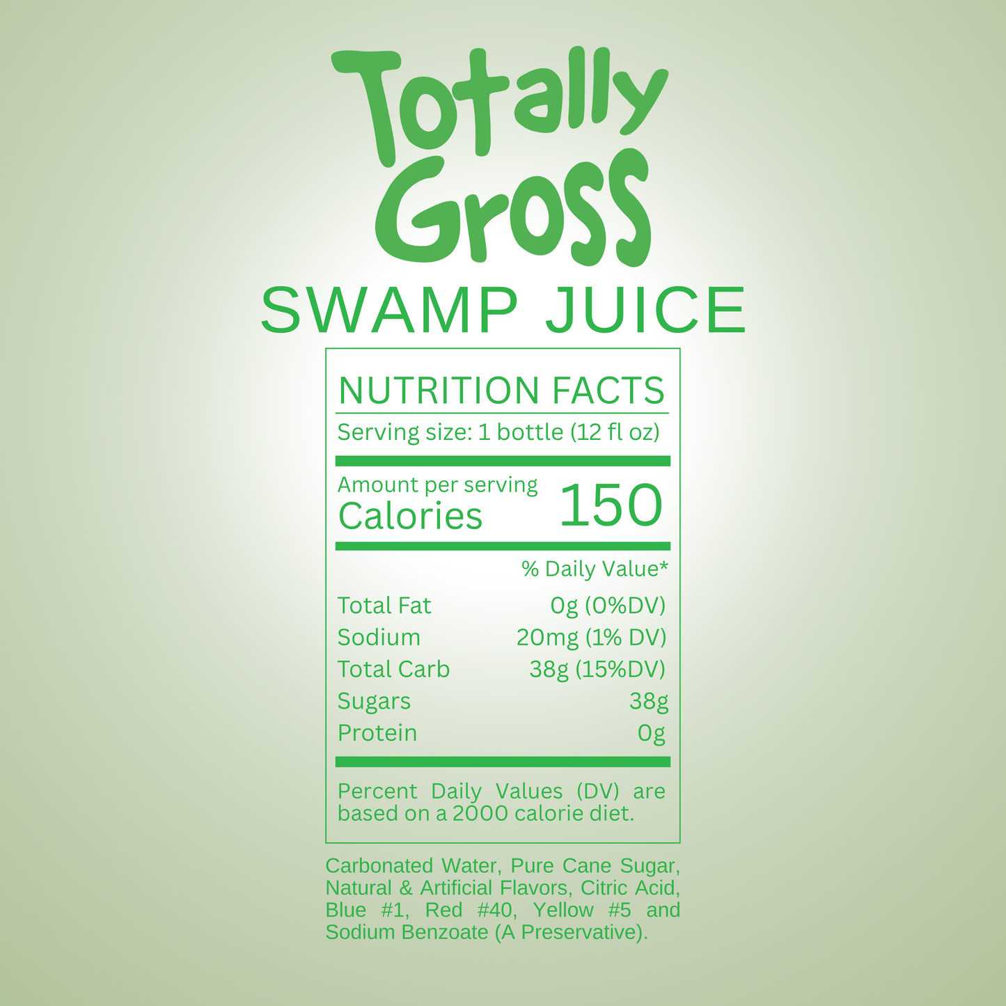 Nutrition facts label for Avery's Totally Gross Swamp Juice Original Soda on green gradient background