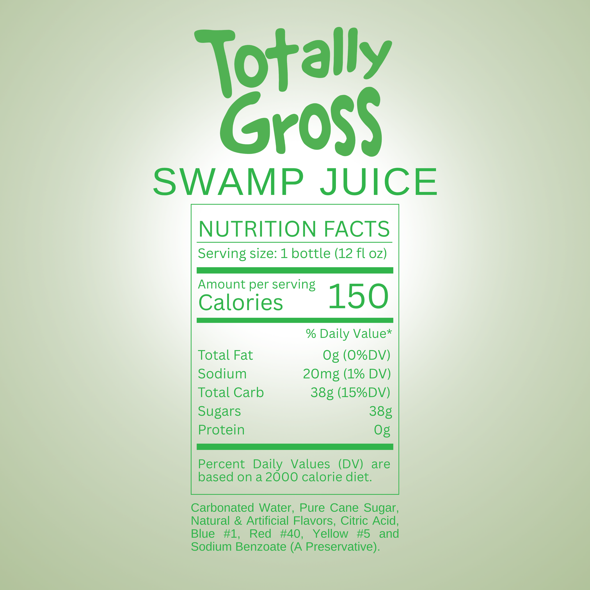 Nutrition facts label for Avery's Totally Gross Swamp Juice Original Soda on green gradient background