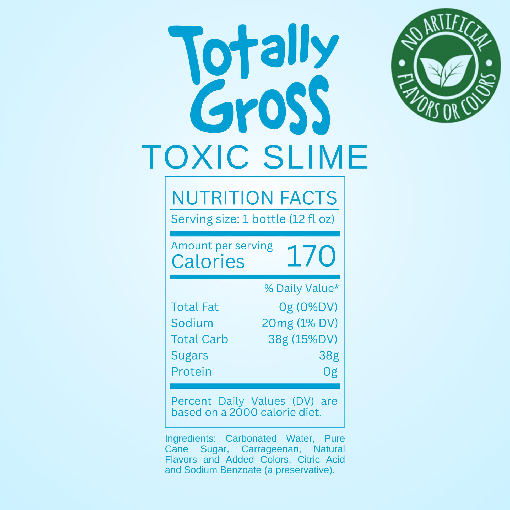 Nutrition facts label for Avery's Totally Gross Toxic Slime Natural on blue gradient background