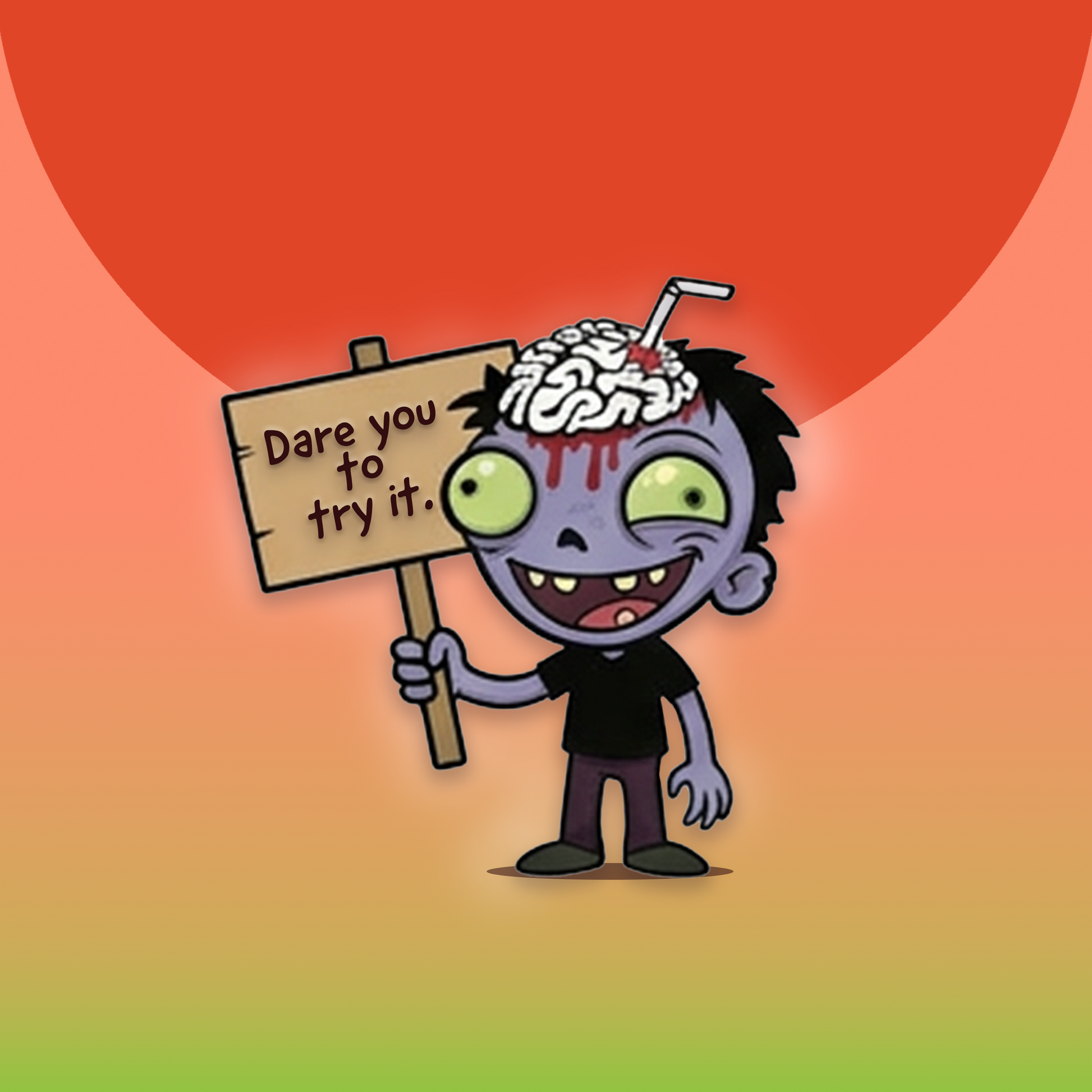 Avery's Totally Gross Zombie Brain Juice Cartoon character holding a sign with 'Dare you to try it.' text on a red and green gradient background