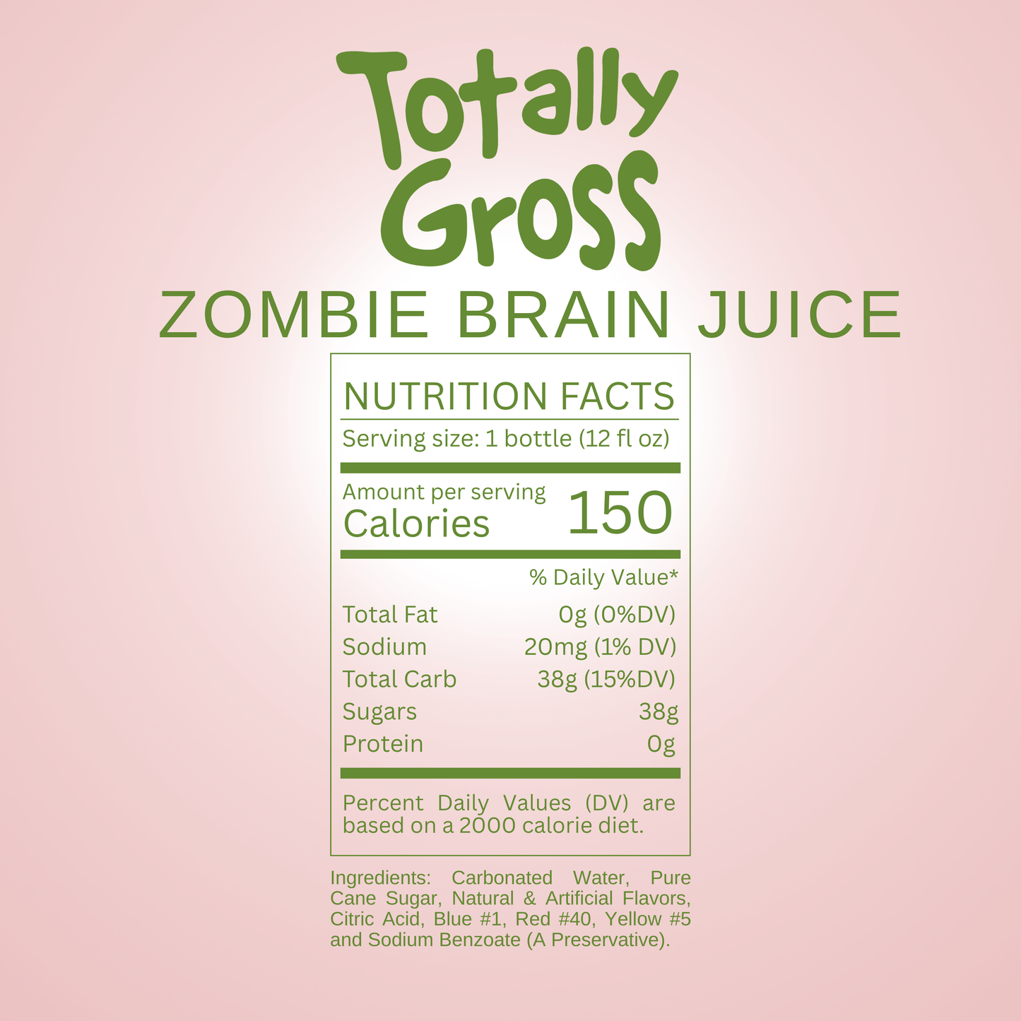 Nutrition facts label for Avery's Totally Gross Zombie Brain Juice Original Soda on red gradient background