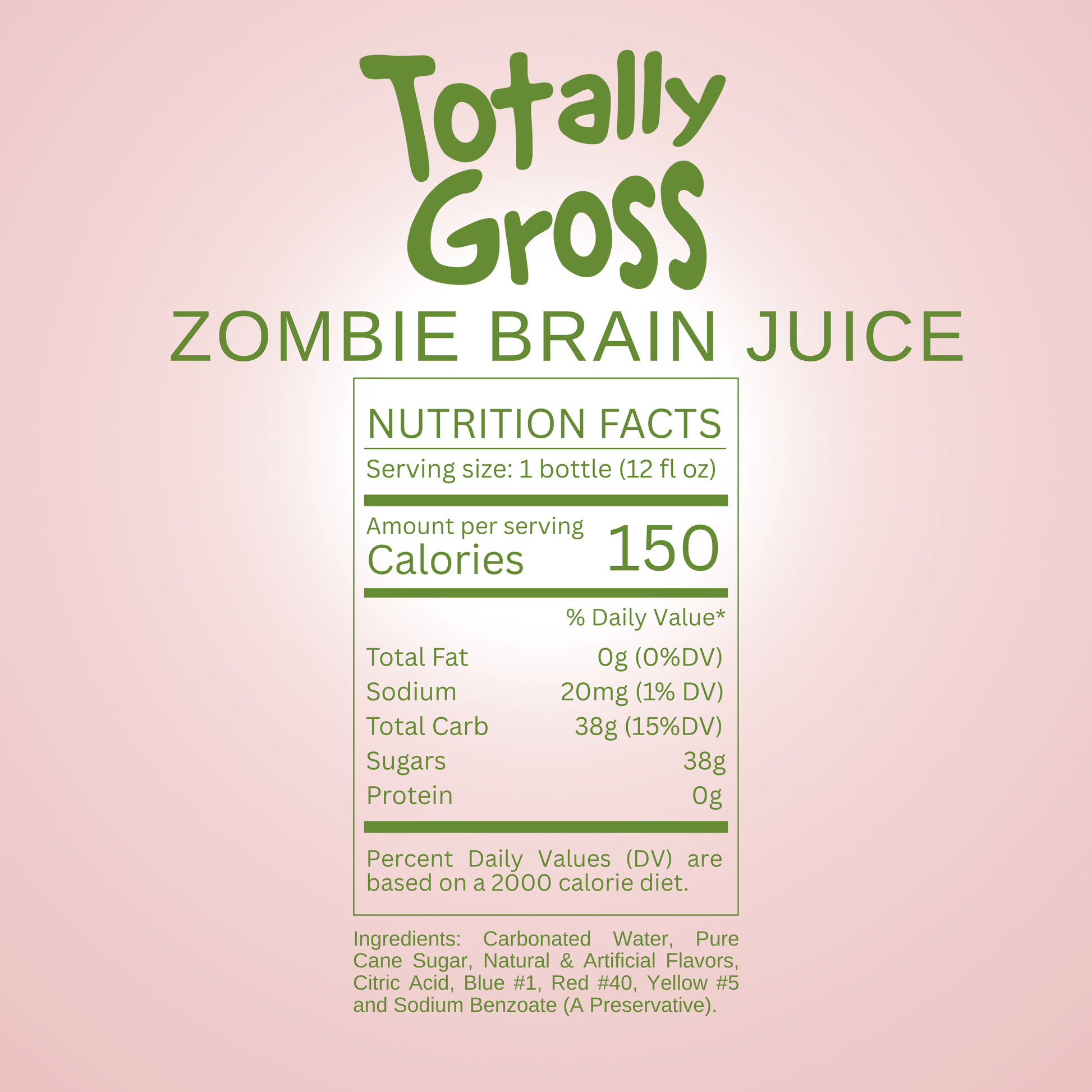 Nutrition facts label for Avery's Totally Gross Zombie Brain Juice Original Soda on red gradient background